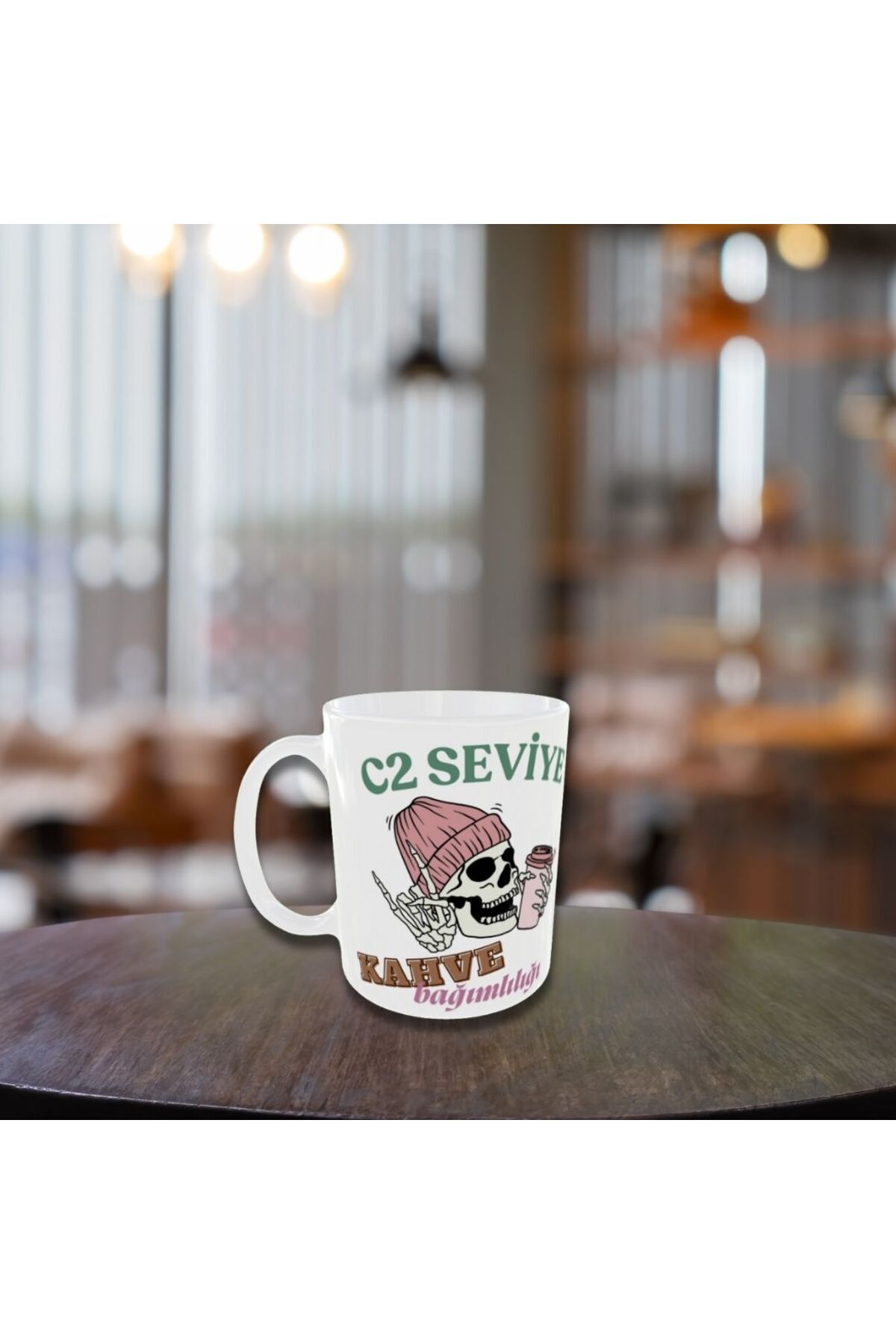 C2 SEVİYE KAHVE BAĞIMLILIĞI YAZILI TASARIM KUPA