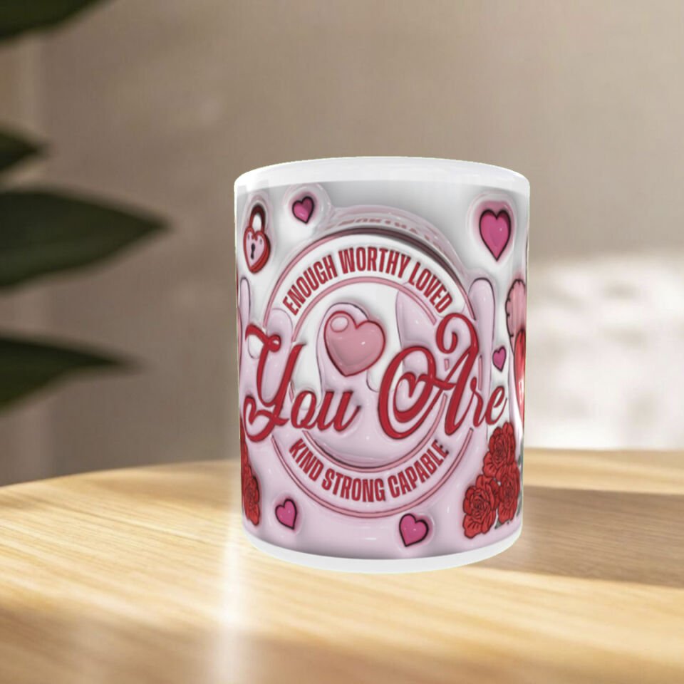 Sevgililer Günü Özel ''You Are Enough'' Tasarımlı Pembe Porselen Kupa